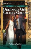 Ordinary Girl, Society Groom 0373182406 Book Cover