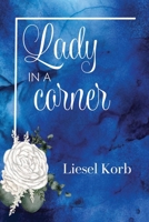 Lady in a Corner 1835430317 Book Cover