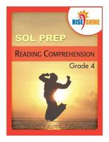 Rise & Shine SOL Prep Grade 4 Reading Comprehension 1499378963 Book Cover