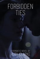 Forbidden Ties 1944253130 Book Cover