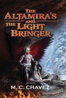 THE ALTAMIRA'S AND THE LIGHT BRINGER B0C2SD1FVT Book Cover