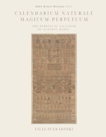 Calendarium Naturale Magicum Perpetuum: The Perpetual Calendar of Natural Magic B0FK3WDNRX Book Cover