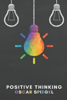 Positive Thinking B089M5ZR7K Book Cover