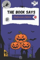 "The Book Says" - Halloween Edition (english version) B0CK3K9F4Q Book Cover
