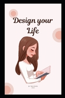 How to design your life: How to Build a Well-Lived, Joyful Life, A Format of Happiness B0C51ZGN8M Book Cover