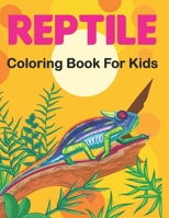 Reptile Coloring Book for Kids: A Coloring Pages for Children with Alligators, Crocodiles, Turtles, Lizards, Snakes, Frogs and More Reptiles. B0959MMCQ4 Book Cover