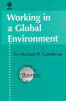 Working in a Global Environment: Understanding, Communicating, and Managing Transnationally 0780323017 Book Cover