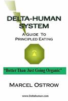 Delta-human System: Better than just going organic 1460904281 Book Cover