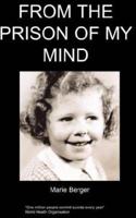 From the Prison of My Mind 1847471625 Book Cover