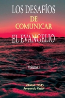 Los desafíos de comunicar el evangelio B08CWM7246 Book Cover