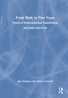 From Birth to Five Years: Practical Developmental Examination 036752256X Book Cover