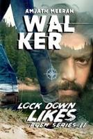walker: Lock down likes B08KH3T62D Book Cover