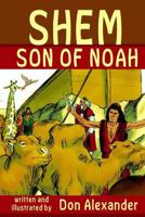 Shem, Son of Noah 1979351333 Book Cover