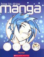 How To Draw Manga 0439317452 Book Cover