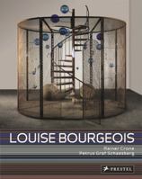 Louise Bourgeois: The Secret of the Cells 3791316109 Book Cover