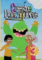 Cuentos Domingueros 3: Antología de cuentos ganadores del Tercer Certamen Internacional de Literatura Infantil " Cuentos Domingueros" (Spanish Edition) 1956753389 Book Cover