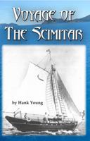 Voyage of the Scimitar: Expedition Log 1955-1959 0982616244 Book Cover