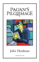 Pagan's Pilgrimage 1914090799 Book Cover