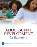 Adolescent Development for Educators [with MyEducationLab Access Code] 0134987241 Book Cover