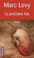 La Prochaine Fois 2266147722 Book Cover