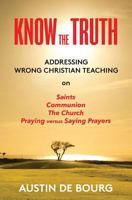 Know the Truth 1519651562 Book Cover