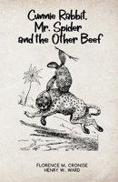 Cunnie Rabbit Mr. Spider and the Other Beef 1636522483 Book Cover