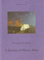 A Journey to Mount Athos 1901285391 Book Cover