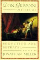 Don Giovanni: Myths of Seduction and Betrayal 0801843324 Book Cover