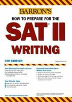 How to Prepare for the SAT II: Writing 0764116894 Book Cover