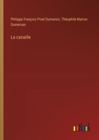 La canaille (French Edition) 3385079845 Book Cover