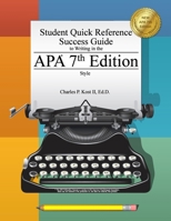 Student Quick Reference Success Guide to Writing in the APA 7th Edition Style 1257095080 Book Cover
