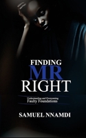 FINDING MR RIGHT B0F26BNKTJ Book Cover