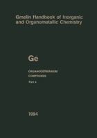 GE Organogermanium Compounds: Part 4: Compounds with Germanium-Hydrogen Bonds 3662063263 Book Cover