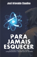 PARA JAMAIS ESQUECER: A ameaça nuclear que mudou o destino de um homem 6500414160 Book Cover