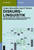 Diskurslinguistik: Eine Einführung in Theorien Und Methoden Der Transtextuellen Sprachanalyse 3110212447 Book Cover
