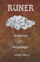 RUNER DIVINATION BETYDNINGER B08R69ZC2S Book Cover