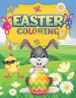 Easter Coloring: An Activity Book and Easter Basket Stuffer for Kids with 50 Unique Design of Coloring, Mazes, Dot to Dot and More. B08WPC4H2M Book Cover