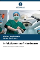 Infektionen auf Hardware (German Edition) 6630294483 Book Cover