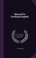 Manual for Freshman English 1342778316 Book Cover