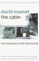 The Cabin: Reminiscence and Diversions 0679747206 Book Cover