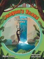 Dragon's Tears (Nana Kelly) 1038330386 Book Cover