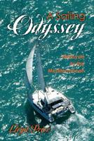 A Sailing Odyssey-Malaysia to the Mediterranean 1479218499 Book Cover