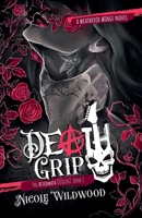 Death Grip: The Aftermath Duology, Book One B0FSTMDWRR Book Cover