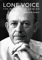 Lone Voice: The Wars of Isi Leibler 965702322X Book Cover