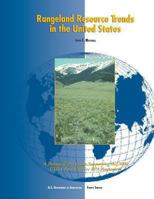 Rangeland Resource Trends in the United States: A Technical Document Supporting the 2000 USDA Forest Service Rpa Assessment 1480146889 Book Cover