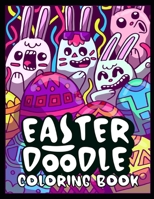 Easter Doodle coloring book: Doodle con immagini pasquali da colorare B091D6ZM6Z Book Cover