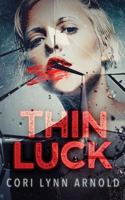 Thin Luck 1530019427 Book Cover