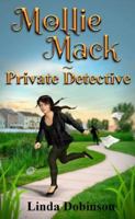Mollie Mack, Private Detective 1739886607 Book Cover