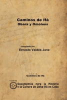 Caminos de Ifá. Obara y Omolúos (Spanish Edition) 1105074188 Book Cover