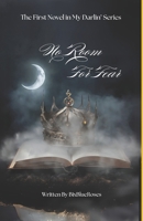 No Room For Fear (My Darlin’ Series) B0DFD1F5Y6 Book Cover
